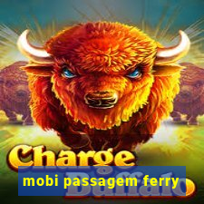 mobi passagem ferry